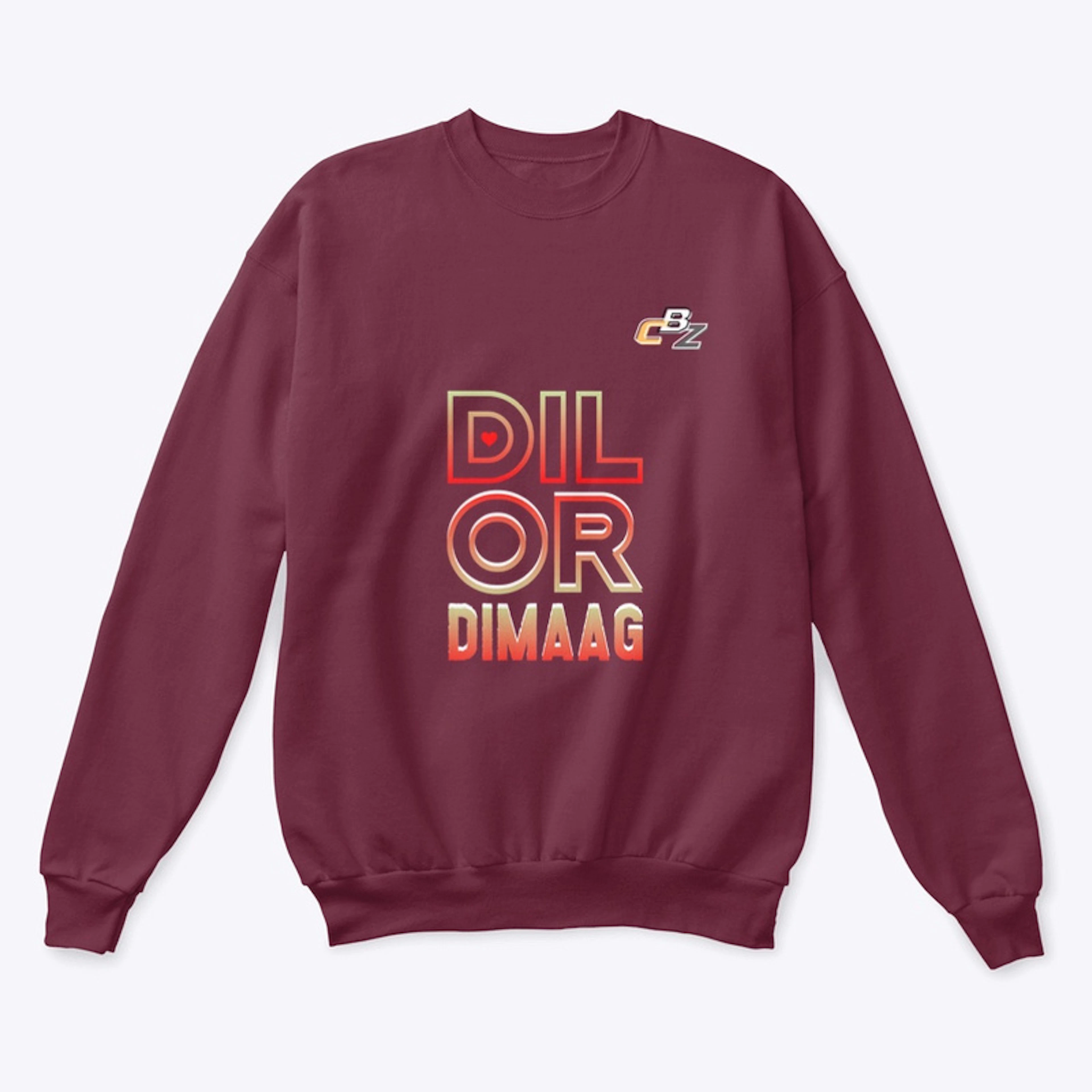 DIL OR DIMAAG